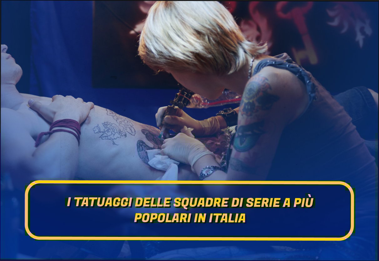 I tatuaggi delle squadre di Serie A più popolari