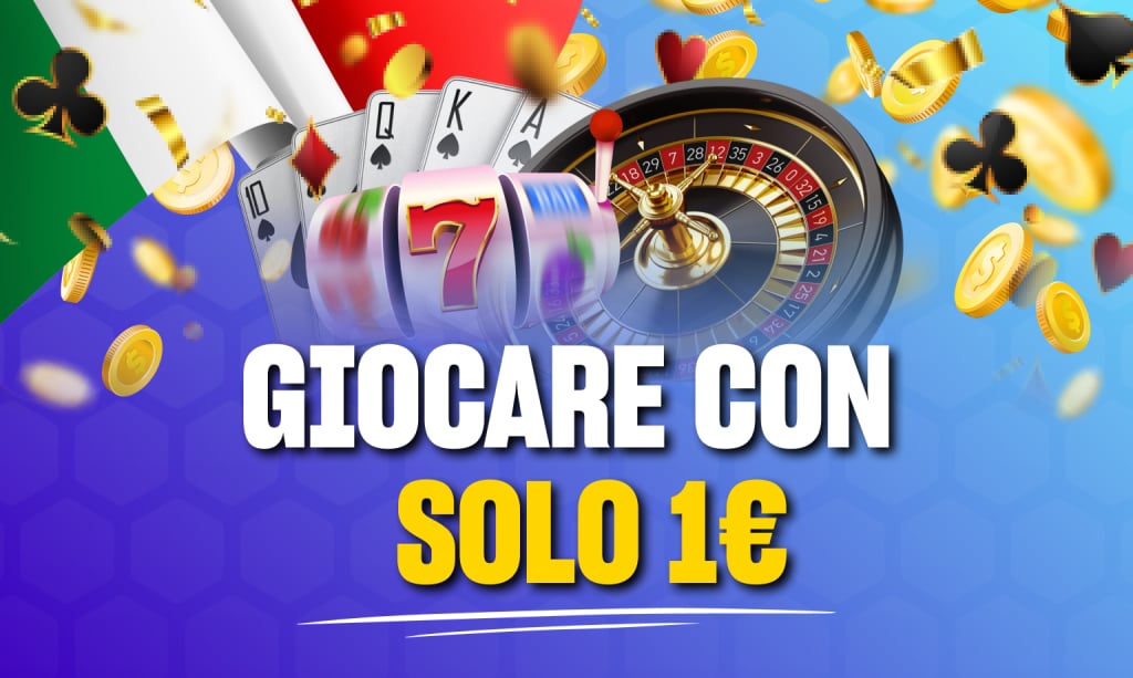 casino deposito minimo 1 euro