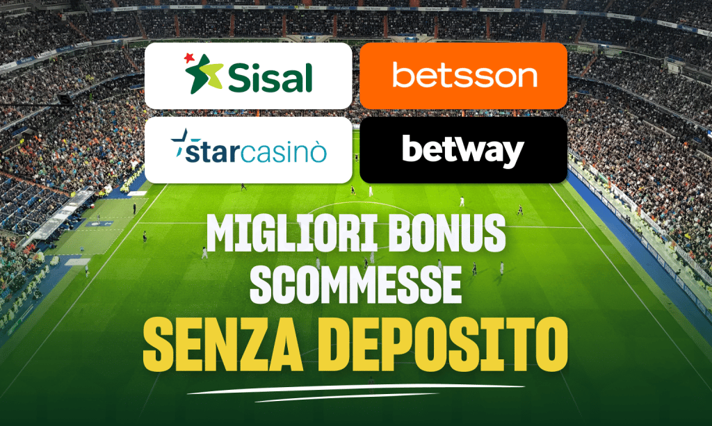 migliori bonus senza deposito scommesse