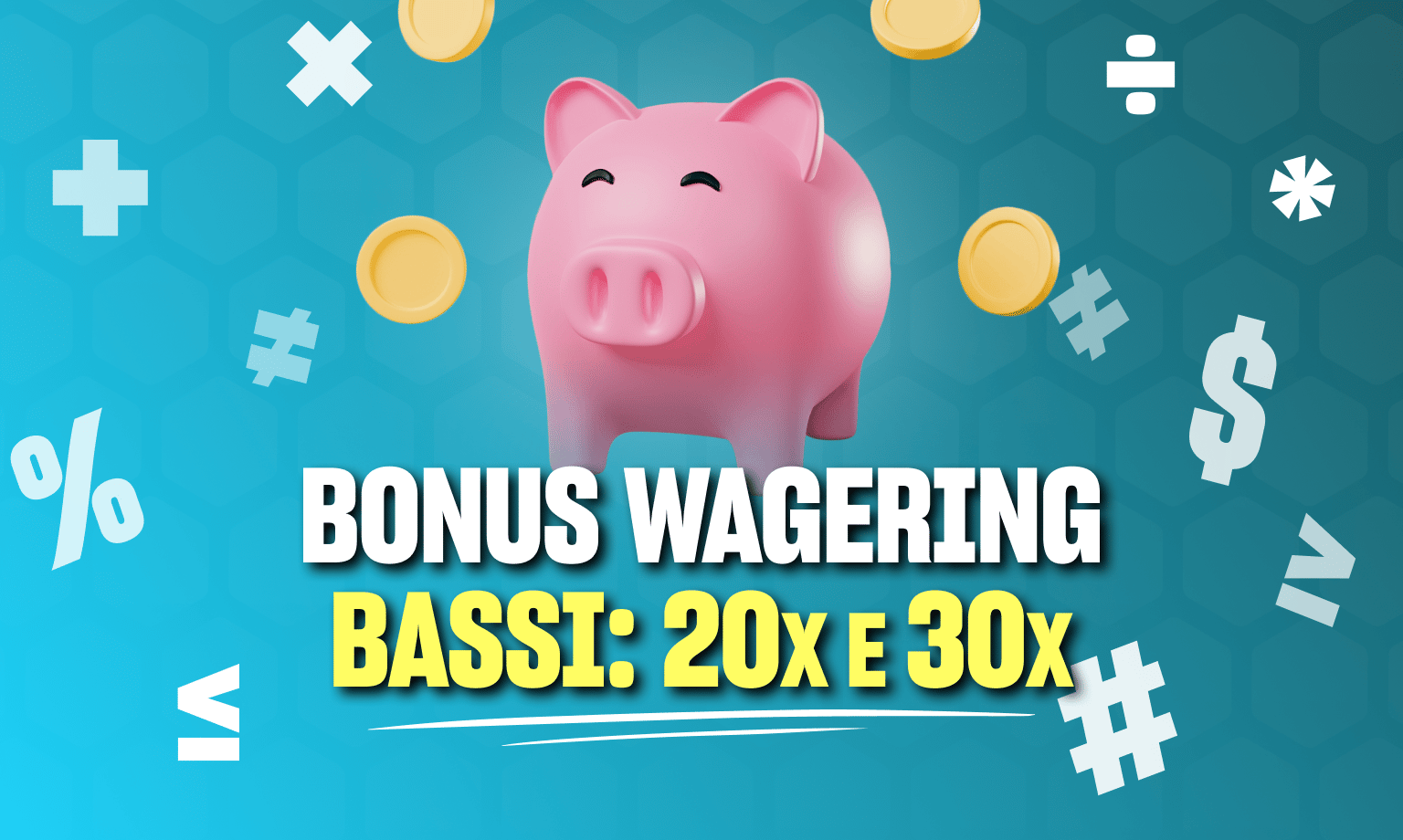 bonus wagering 20x