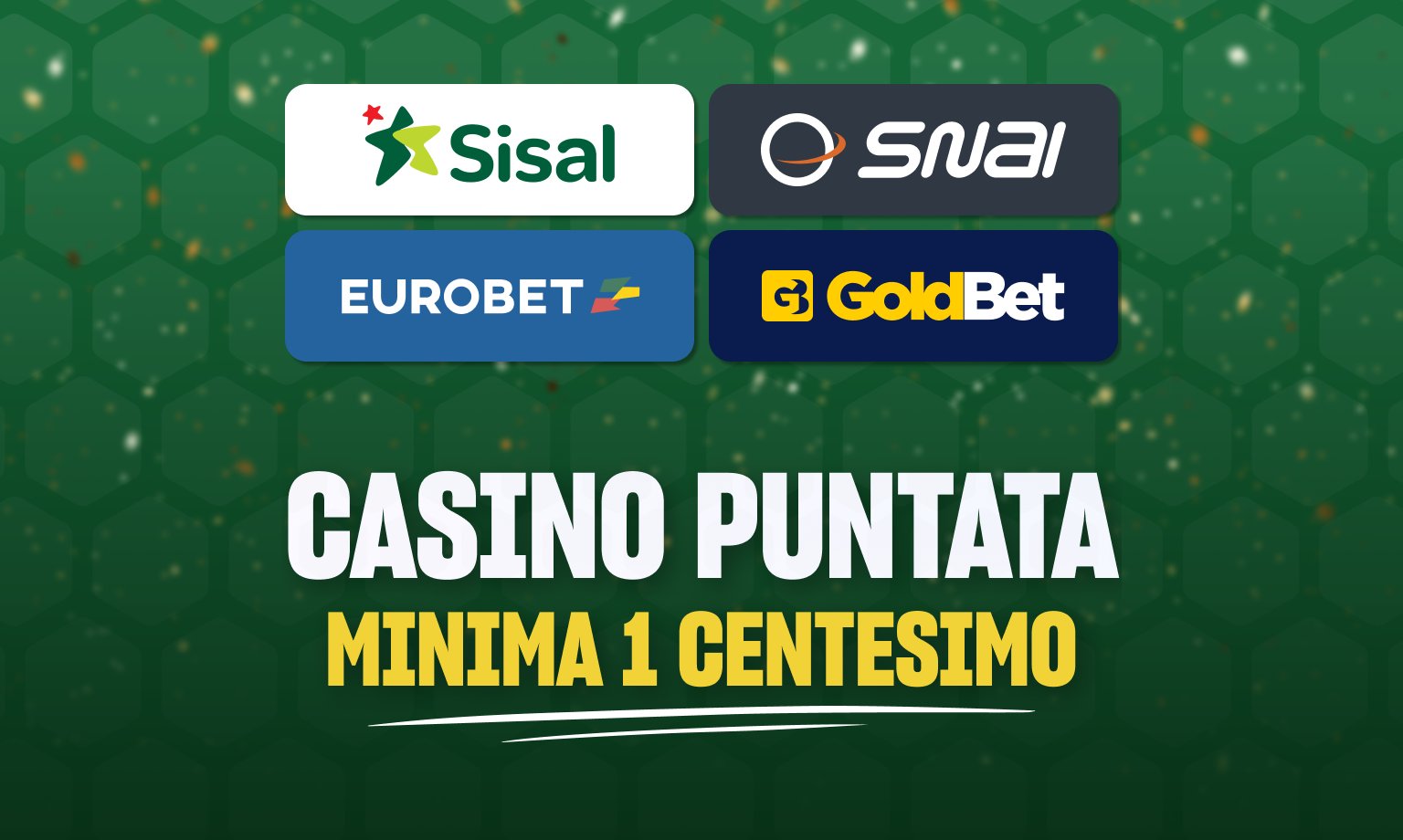 casino puntata minima 1 centesimo