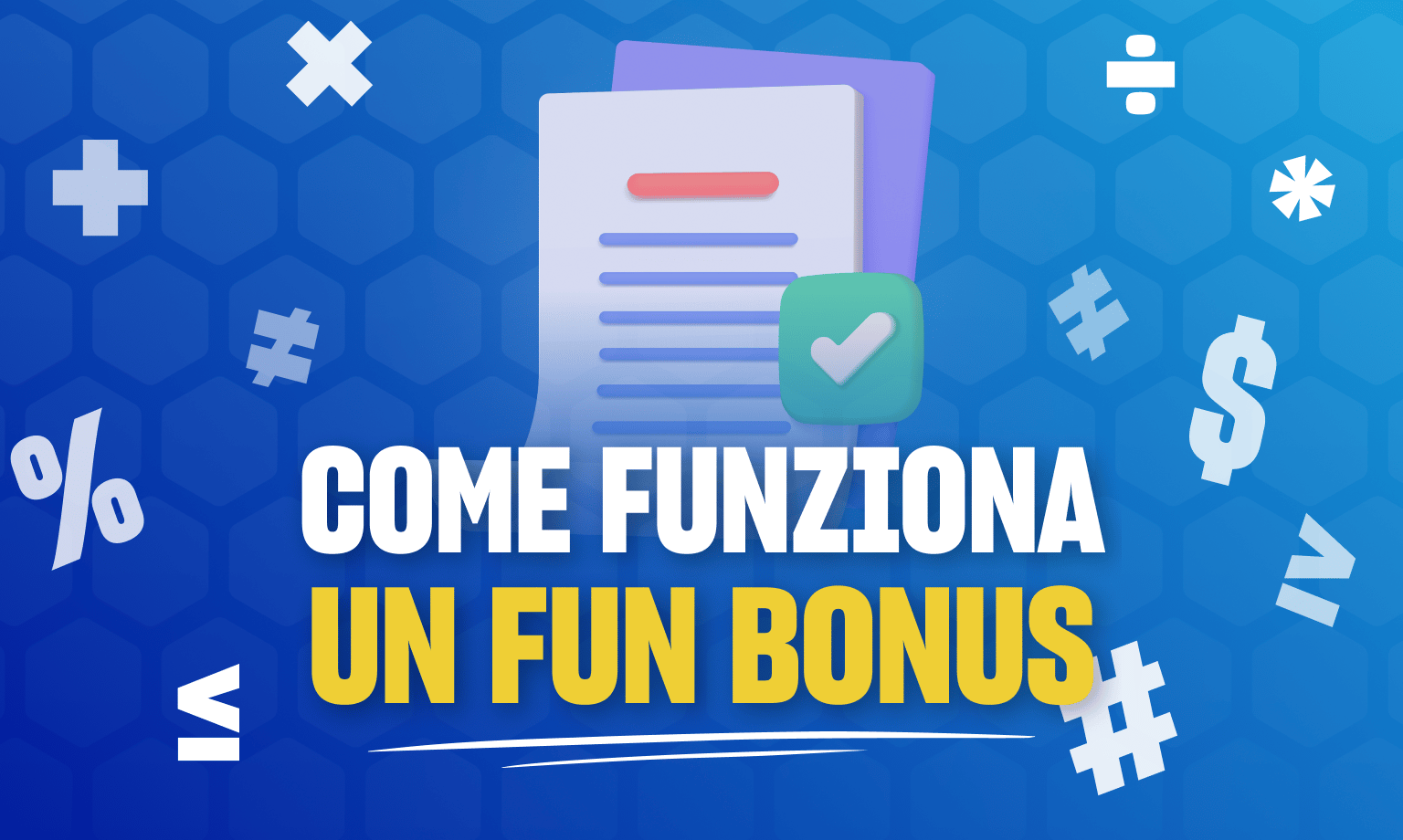 come funziona fun bonus