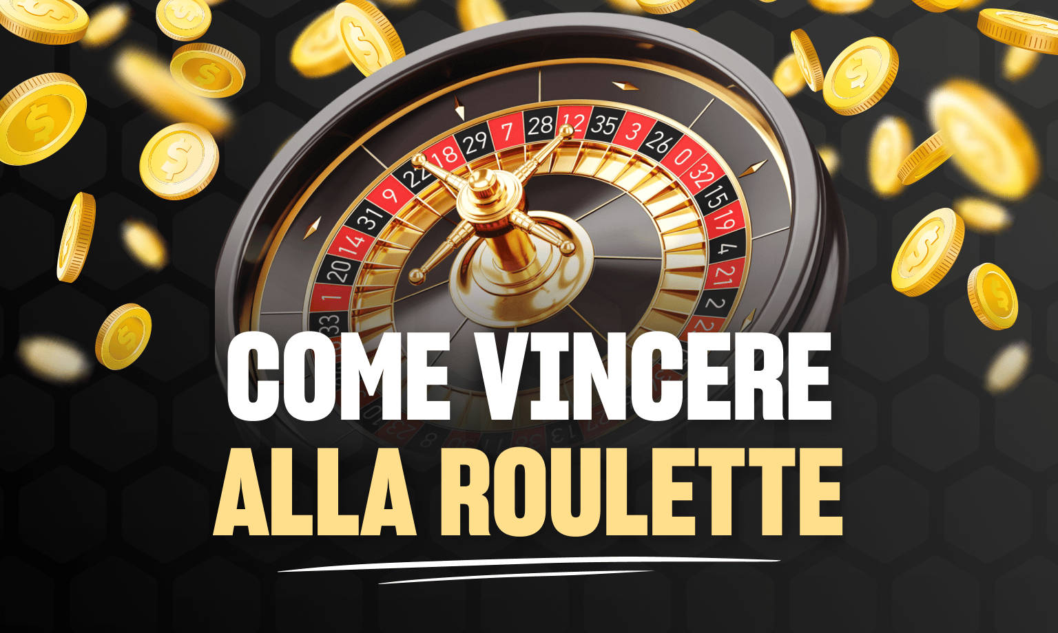 come vincere alla roulette