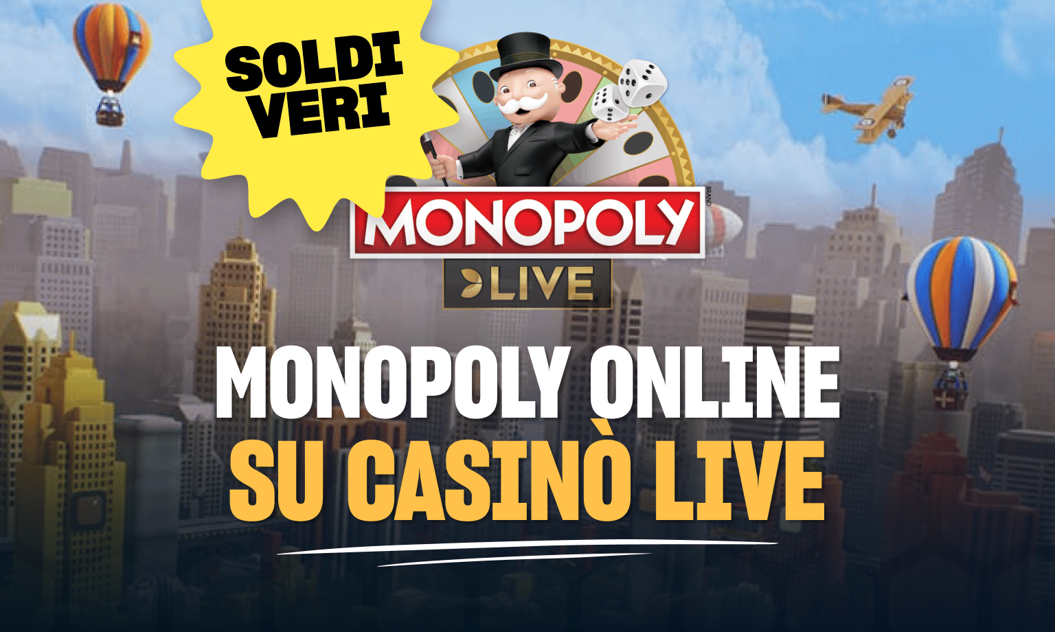 Gioca al Monopoly Online soldi veri.