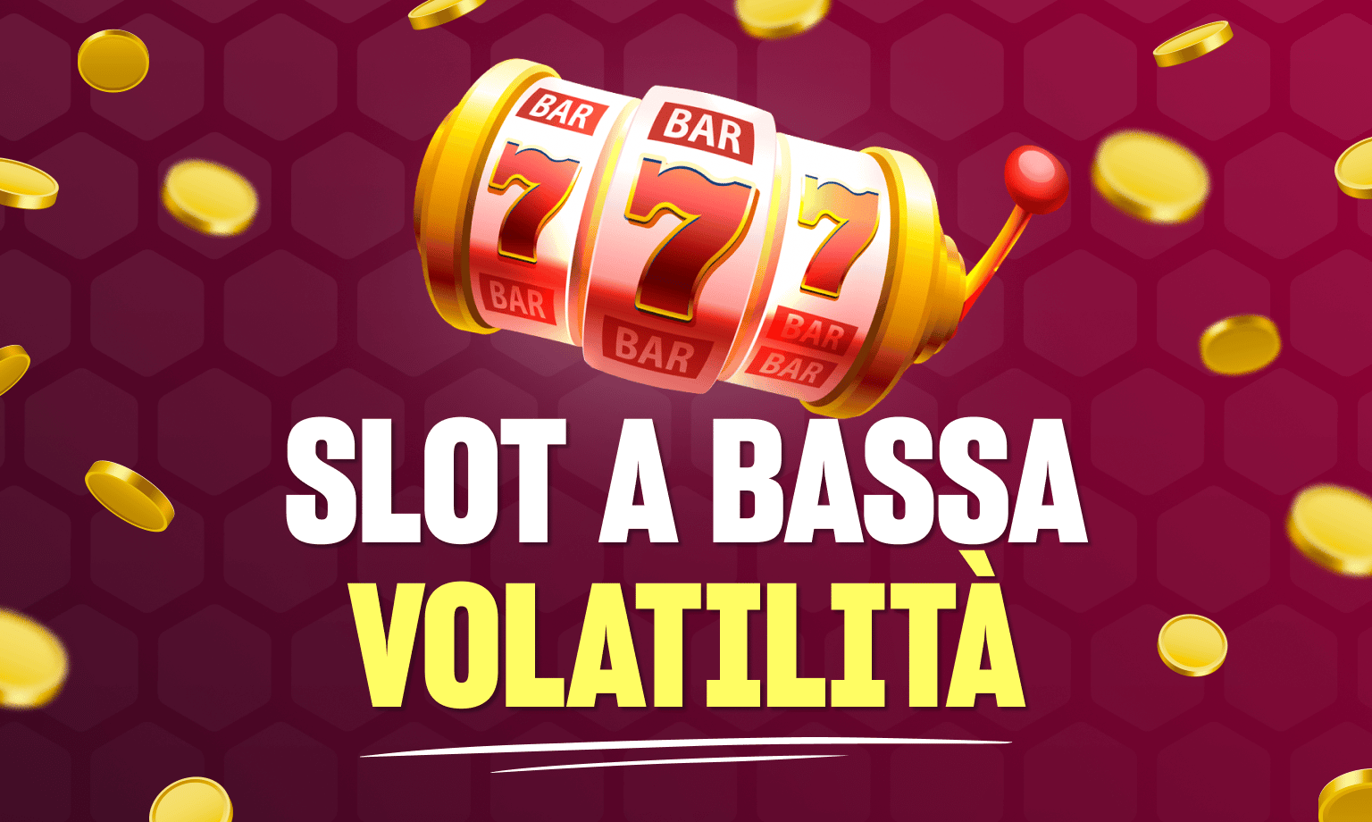 slot bassa volatilità