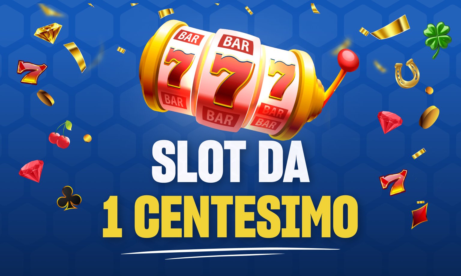 slot da 1 centesimo