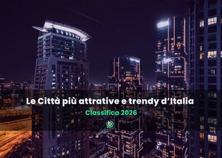Le Città più attrative e trendy d’Italia