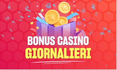 bonus giornalieri casino