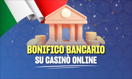 casino online bonifico bancario