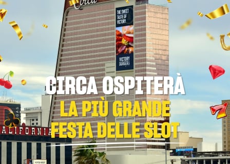 Circa ospiterà la più grande festa di slot al mondo