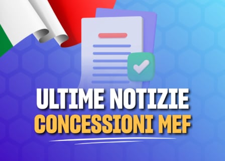 Le ultime notizie sulla riforma MEF riguardo alle concessioni previste per i casinò online in Italia.