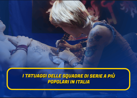 I tatuaggi delle squadre di Serie A più popolari