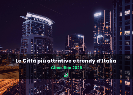 Le Città più attrative e trendy d’Italia