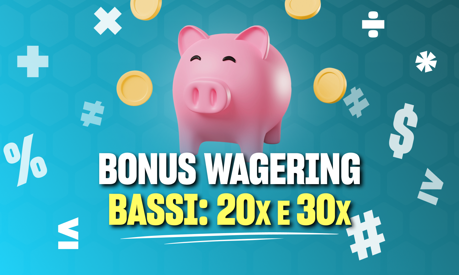 bonus wagering 20x