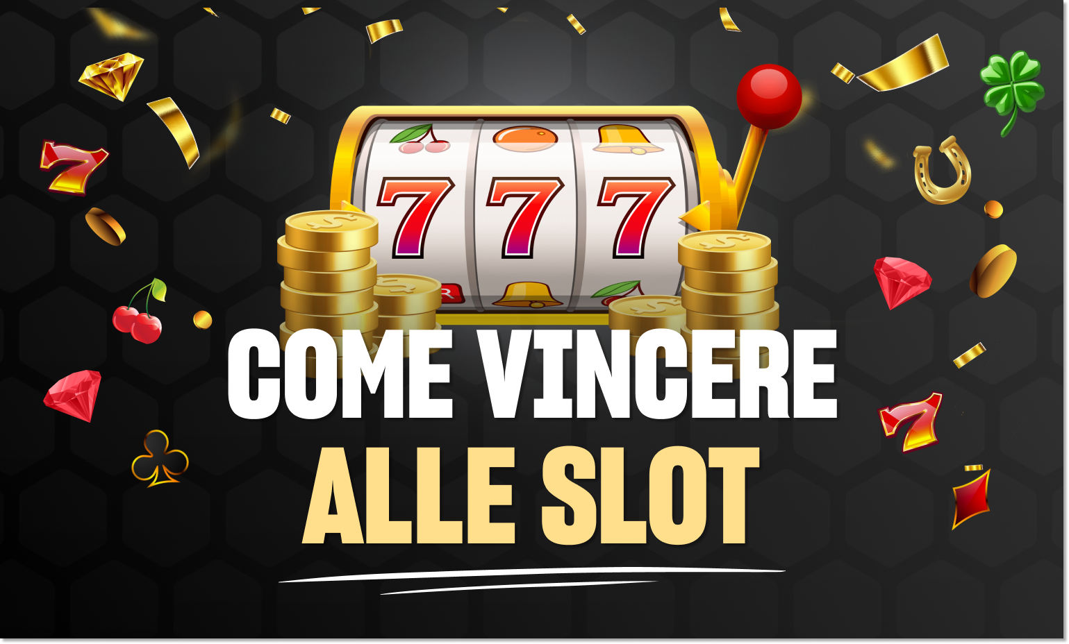 come vincere alle slot online