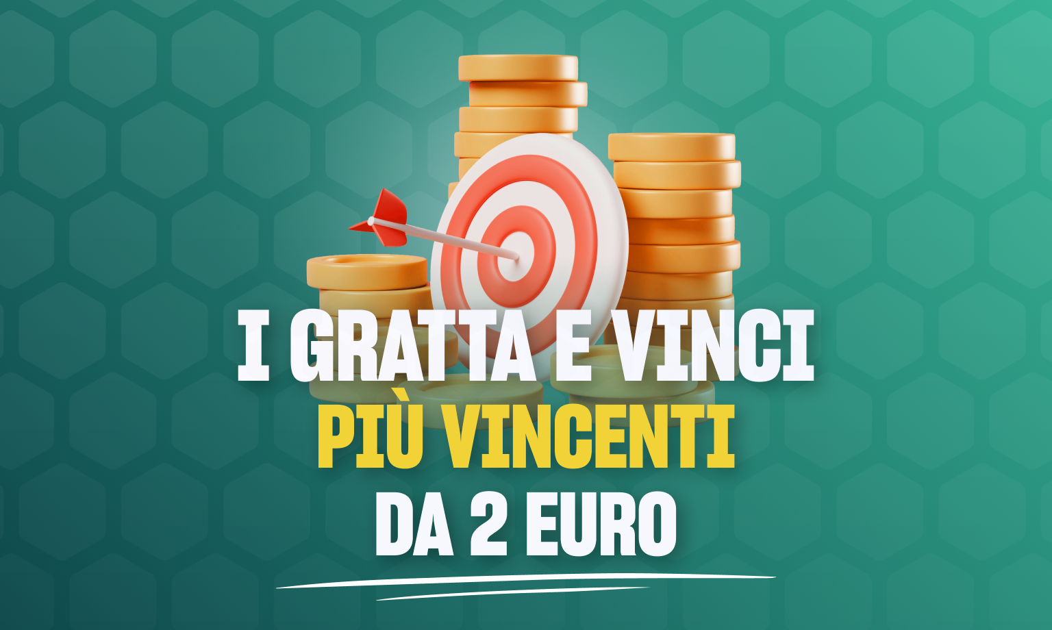 i gratta e vinci più vincenti da 2 euro