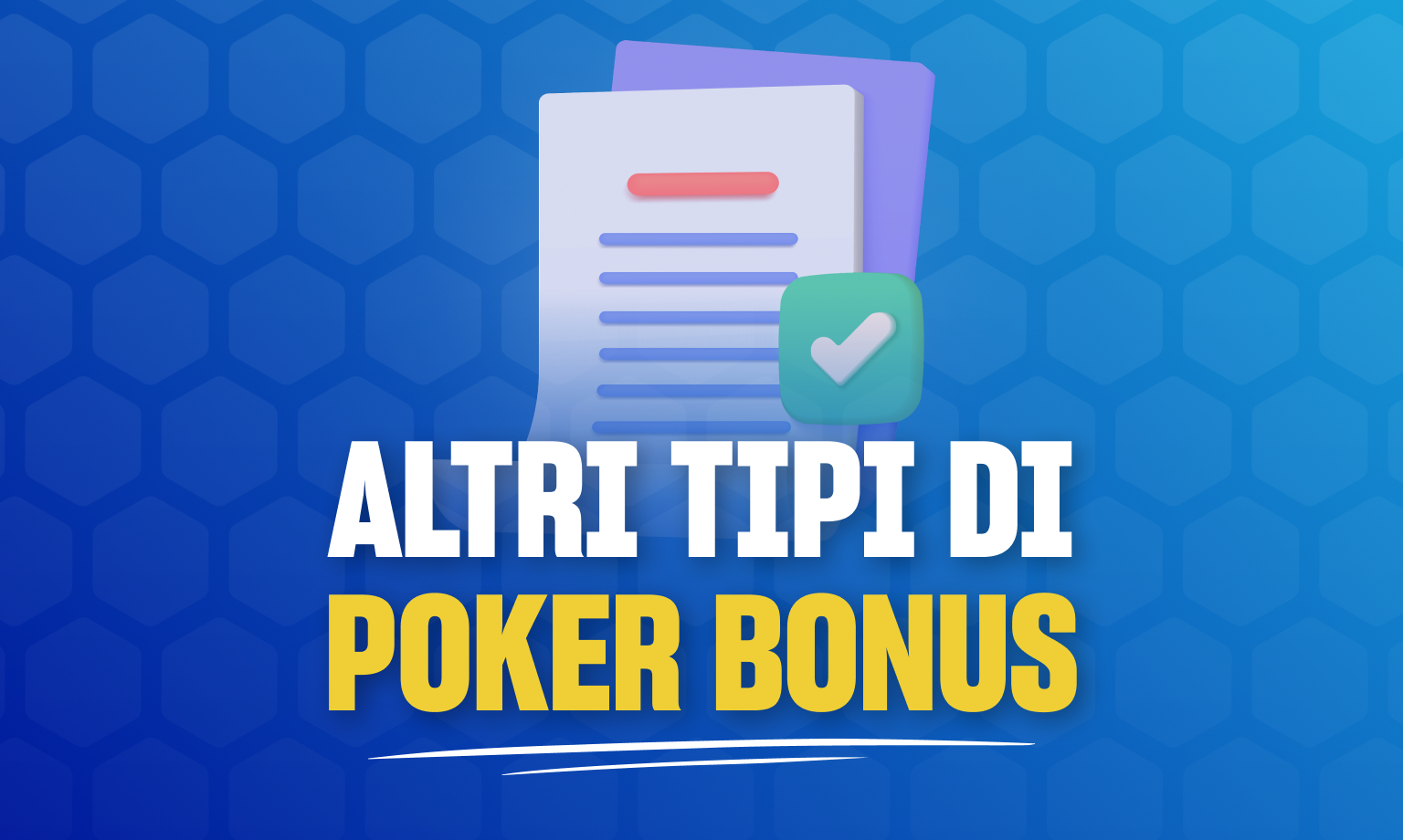 tipi di poker bonus